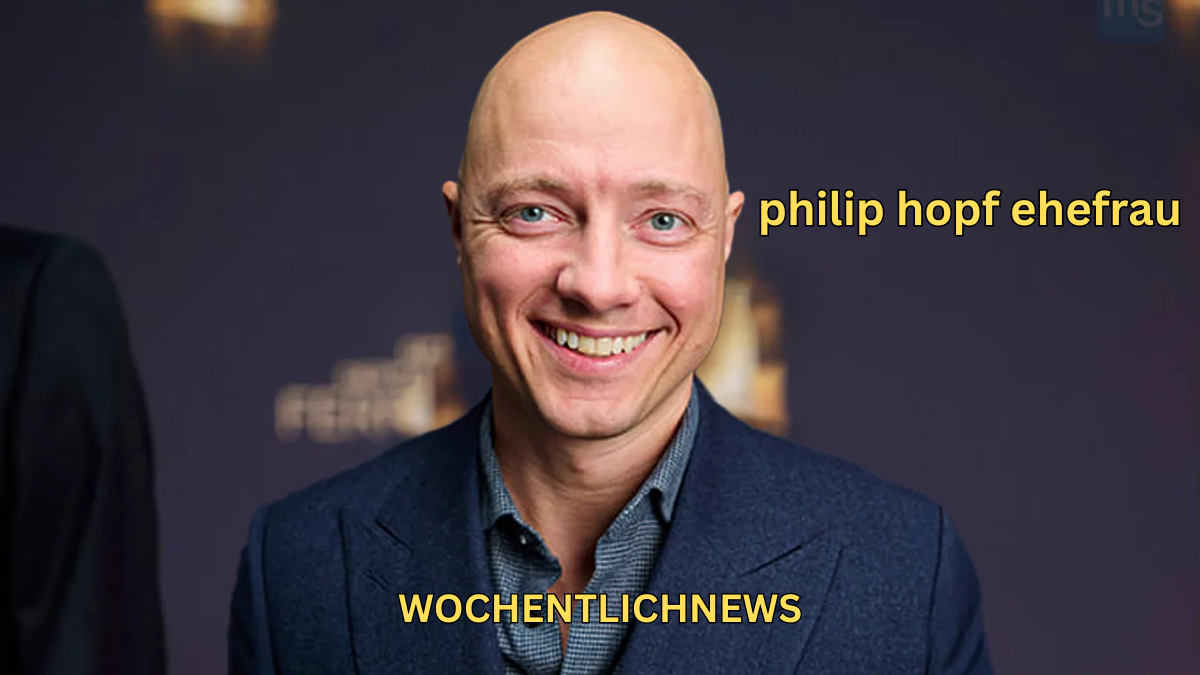 philip hopf ehefrau